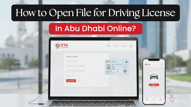 How to Open File for Driving License in Abu Dhabi Online?