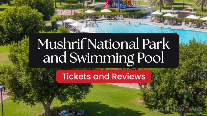Mushrif National Park and Swimming Pool: Tickets and Reviews